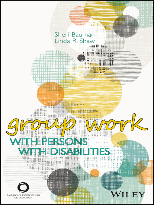 Title details for Group Work With Persons With Disabilities by Sheri Bauman - Available